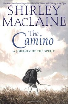 The Camino: A Journey of the Spirit