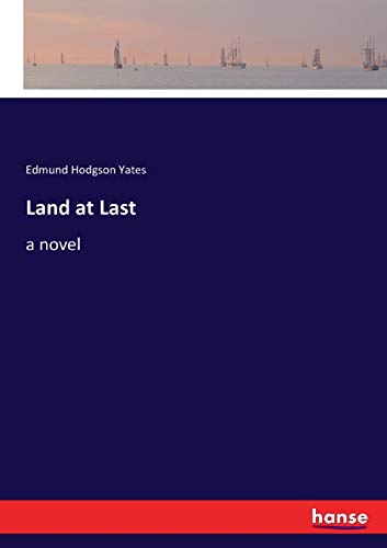 Land at Last: a novel