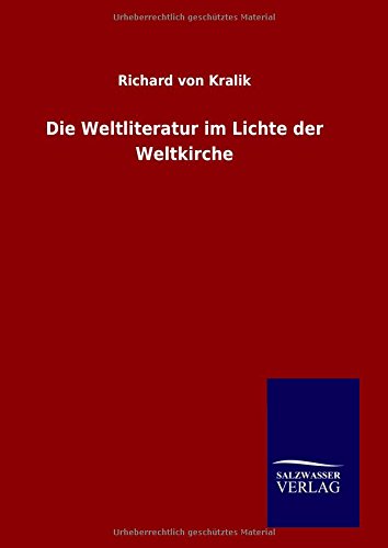 Die Weltliteratur im Lichte der Weltkirche