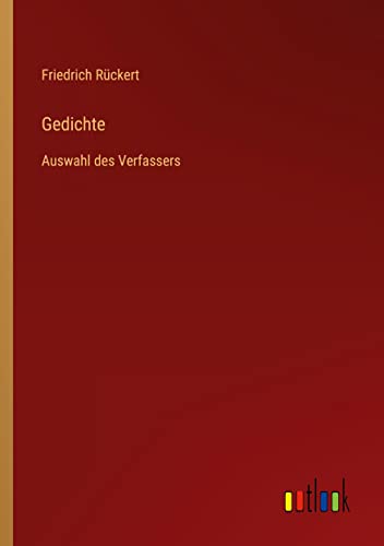 Gedichte: Auswahl des Verfassers