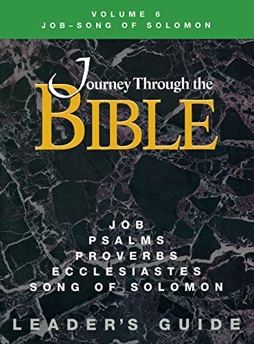 Journey Through the Bible Volume 6 | Job - Song of Solomon Leader's Guide