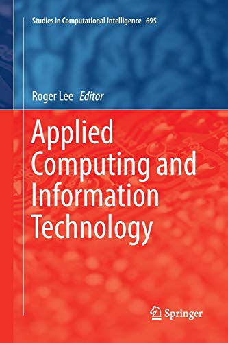 Applied Computing and Information Technology (Studies in Computational Intelligence, Band 695)