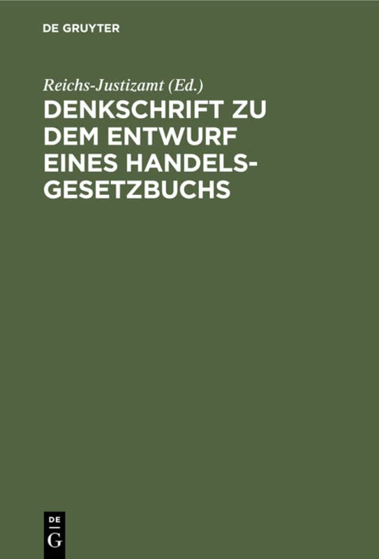 Denkschrift zu dem Entwurf eines Handelsgesetzbuchs