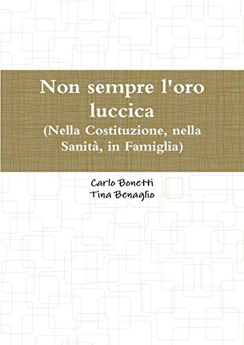 Non sempre l'oro luccica