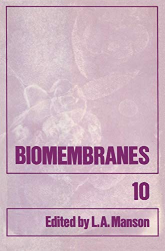Biomembranes (Biomembranes, 10, Band 10)
