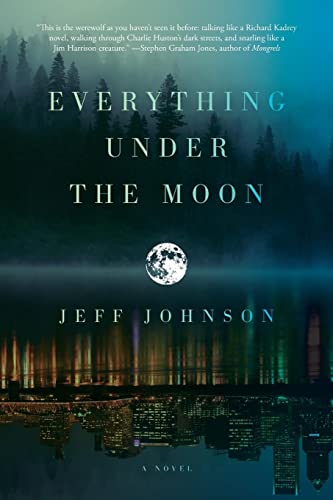 Everything Under the Moon: A Novel