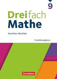 Dreifach Mathe - Nordrhein-Westfalen - Ausgabe 2022 - 9. Schuljahr: Erweiterungskurs - Schulbuch - Mit digitalen Hilfen, Erklärfilmen und Wortvertonungen