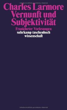Vernunft und Subjektivität: Frankfurter Vorlesungen (suhrkamp taschenbuch wissenschaft)