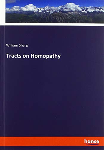 Tracts on Homopathy