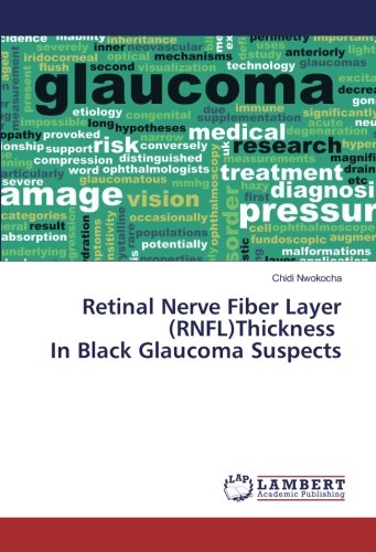 Retinal Nerve Fiber Layer (RNFL)Thickness In Black Glaucoma Suspects