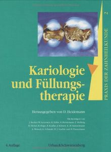 Praxis der Zahnheilkunde, 14 Bde. in 16 Tl.-Bdn., Bd.2, Kariologie und Füllungstherapie