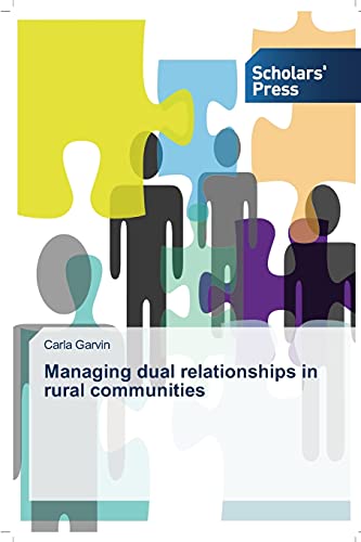 Managing dual relationships in rural communities