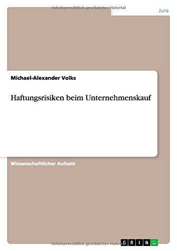 Haftungsrisiken beim Unternehmenskauf