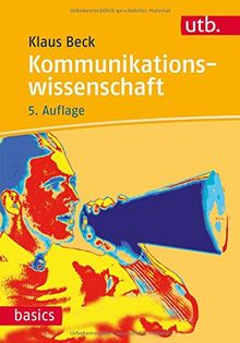 Kommunikationswissenschaft (UTB M)