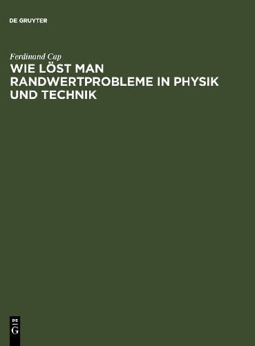 Wie löst man Randwertprobleme in Physik und Technik: Anleitungen, Beispiele