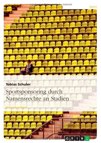 Sportsponsoring durch Namensrechte an Stadien