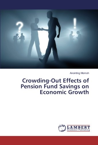 Crowding-Out Effects of Pension Fund Savings on Economic Growth