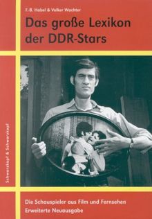 Das große Lexikon der DDR-Stars