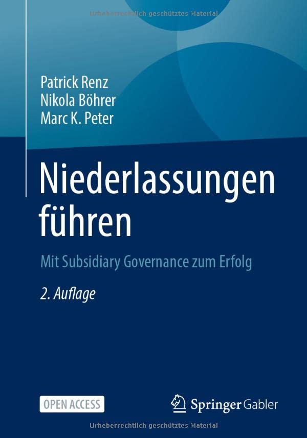 Niederlassungen führen: Mit Subsidiary Governance zum Erfolg