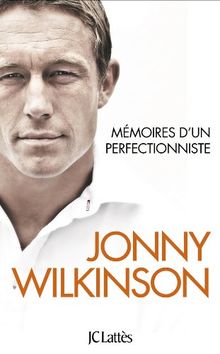 Mémoires d'un perfectionniste de Wilkinson, Jonny | Livre | état bon