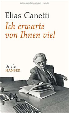 Ich erwarte von Ihnen viel: Briefe. Aus dem Nachlass herausgegeben von Sven Hanuschek und Kristian Wachinger