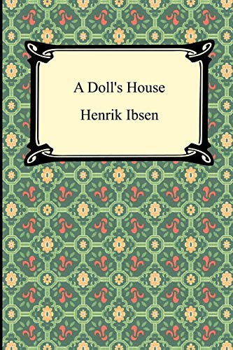 Henrik Ibsen A Doll's House