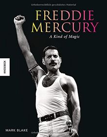 Freddie Mercury: A kind of Magic