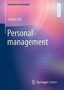 Personalmanagement (Studienwissen kompakt)