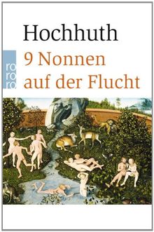 9 Nonnen fliehen: Komödie in drei Akten