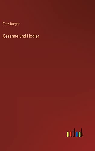Cezanne und Hodler