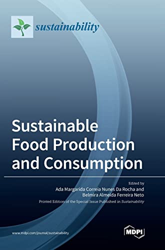 Sustainable Food Production and Consumption