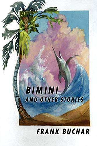 Bimini and Other Stories