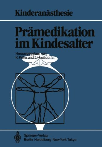 Prämedikation im Kindesalter (Kinderanästhesie)