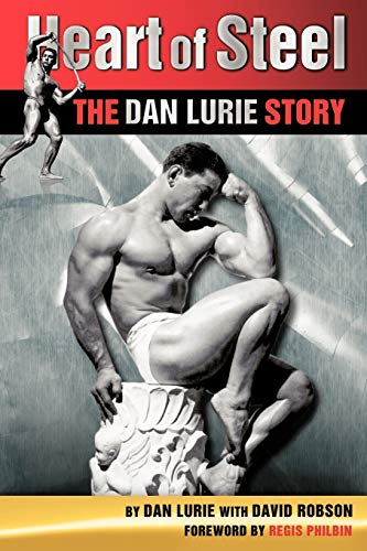 Heart of Steel: The Dan Lurie Story