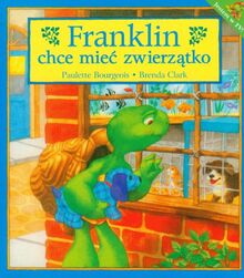 Franklin chce miec zwierzatko