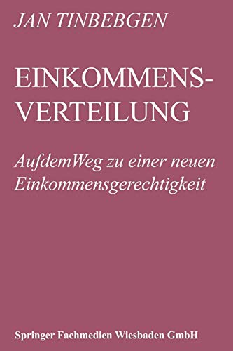 Einkommensverteilung: Auf dem Weg zu einer neuen Einkommensgerechtigkeit