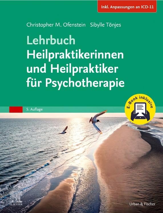 Ofenstein, Christopher: Lehrbuch Heilpraktikerinnen und Heilpraktiker für Psychotherapie + E-Book (Inkl. Anpassungen an ICD-11)