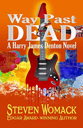 Way Past Dead (MUSIC CITY MURDERS: The Harry James Denton Series, Band 3)