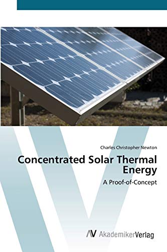 Concentrated Solar Thermal Energy: A Proof-of-Concept