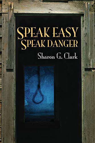 Speak Easy, Speak Danger