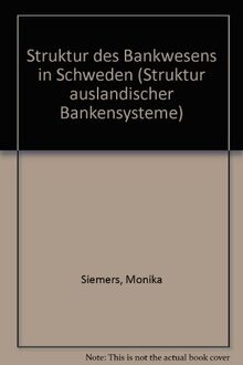 Struktur ausländischer Bankensysteme, H.24, Struktur des Bankwesens in Schweden