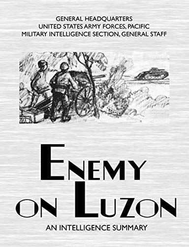 Enemy on Luzon: An Intelligence Summary