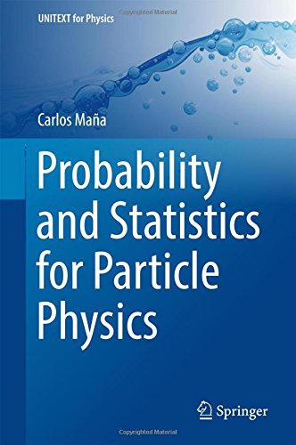 Probability and Statistics for Particle Physics (UNITEXT for Physics)