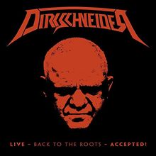 Live-Back to the Roots-Accepted! (Dv+2cd Digi) by Dirkschneider | CD | condition good