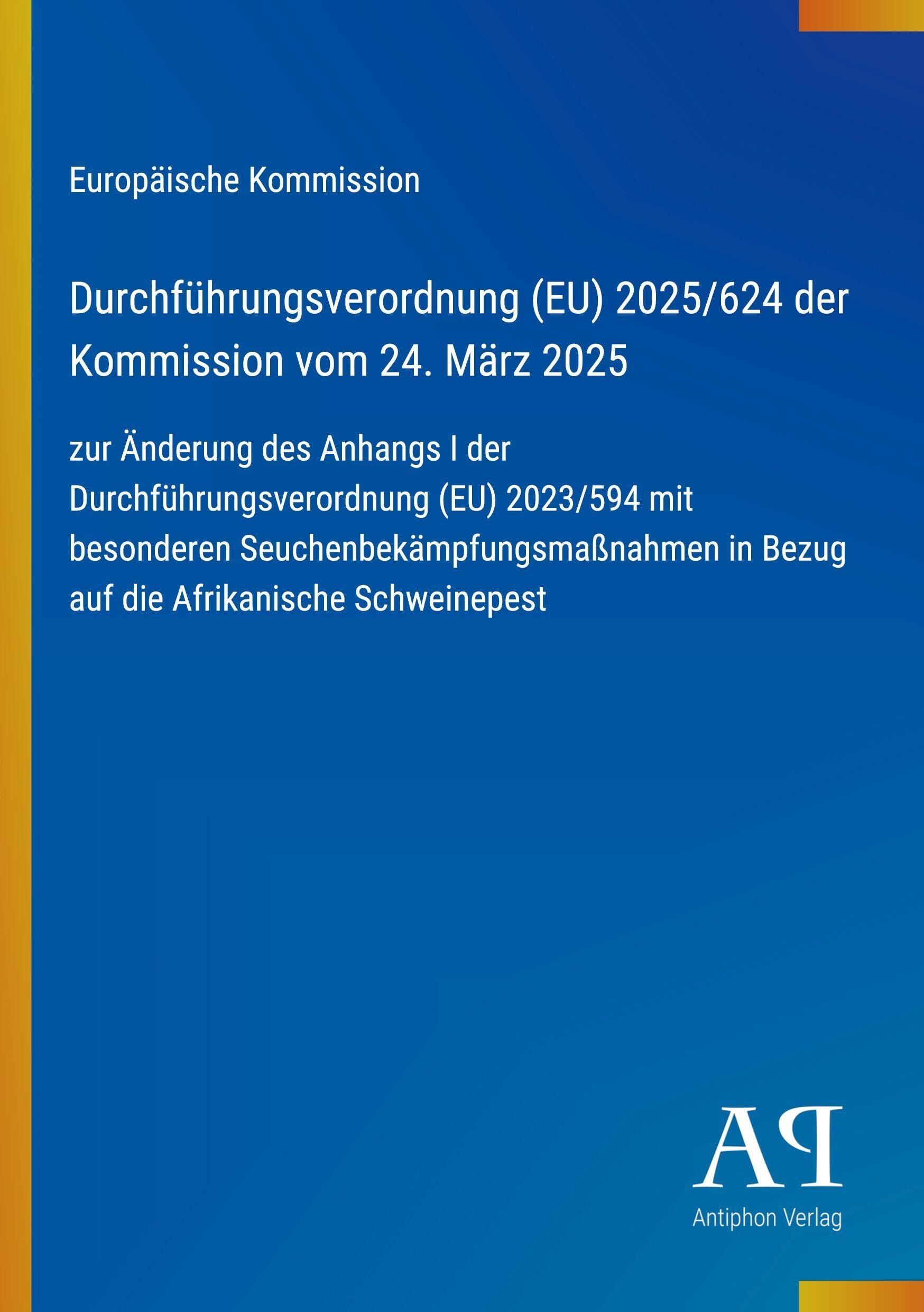 Durchführungsverordnung (EU) 2025/624 der Kommission vom 24. März 2025