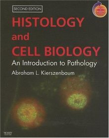 Histology and Cell Biology, An Introduction to Pathology