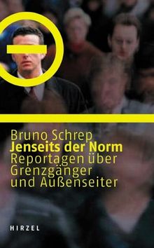 Jenseits der Norm: Reportagen über Grenzgänger und Außenseiter in Deutschland