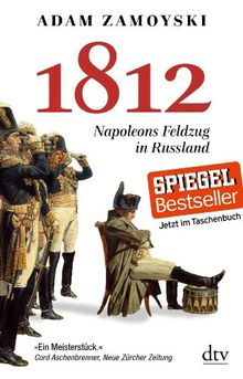 1812: Napoleons Feldzug in Russland