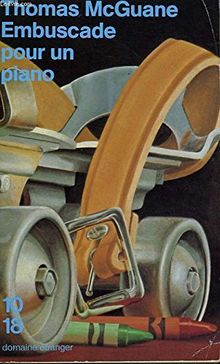 Embuscade pour un piano