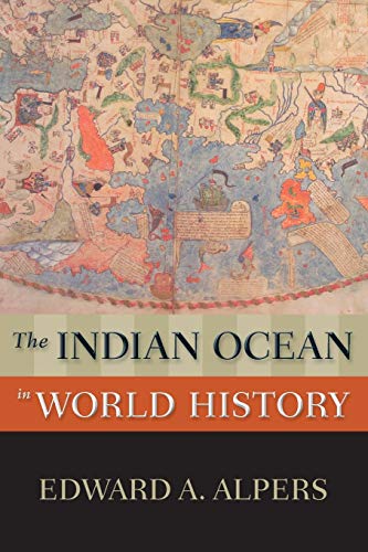 The Indian Ocean in World History (New Oxford World History)